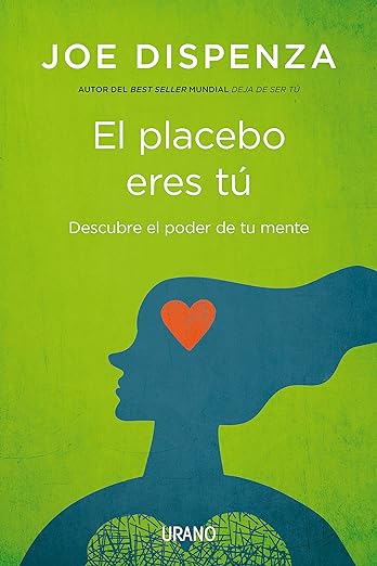 El Placebo Eres Tu