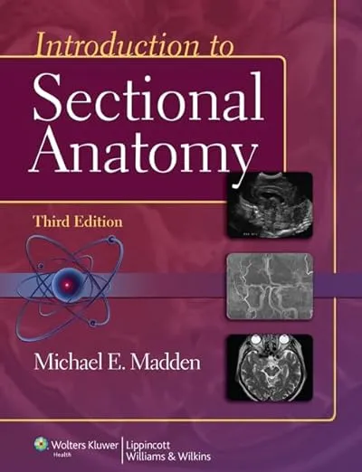 Introduction to Sectional Anatomy (Point (Lippincott Williams & Wilkins))