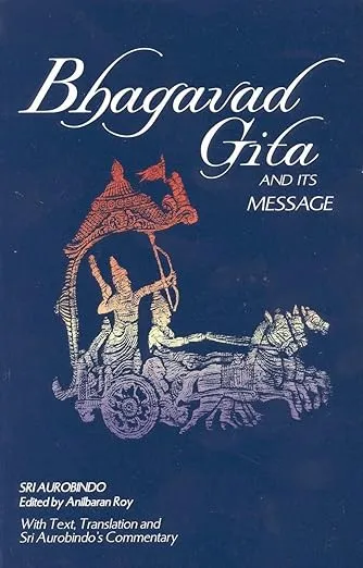 Bhagavad Gita and Its Message