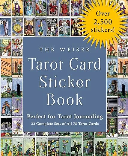 The Weiser Tarot Card Sticker Book: Includes Over 2,500 Stickers (32 Complete Sets of All 78 Tarot Cards)―Perfect for Tarot Journaling