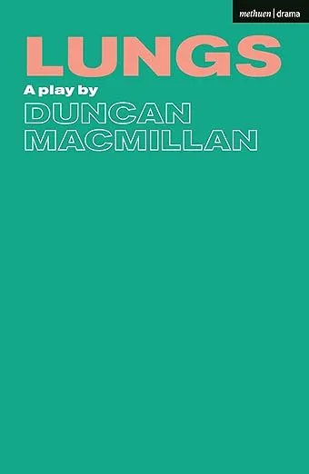 Lungs (Modern Plays)