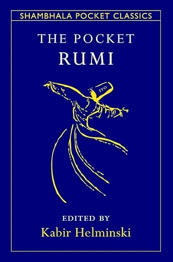 The Pocket Rumi (Shambhala Pocket Classics)