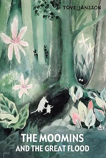 The Moomins and the Great Flood (Moomin Picture Books)