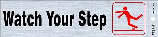Hillman 845623 Watch Your Step self-Adhesive Sign, 2x8 inches