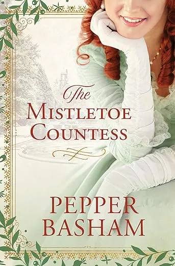 The Mistletoe Countess (A Freddie and Grace Mystery)