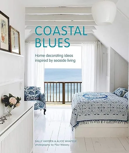 Coastal Blues: Home decorating ideas inspired by seaside living