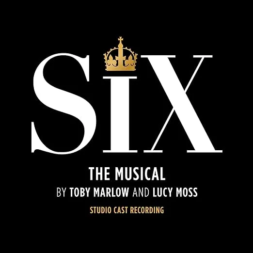 Six: The Musical Studio Cast Recording