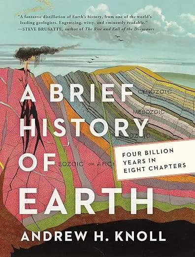A Brief History of Earth: Four Billion Years in Eight Chapters