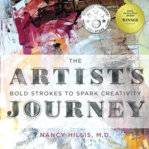 The Artist's Journey: Bold Strokes To Spark Creativity (The Art Of The Possible Series)