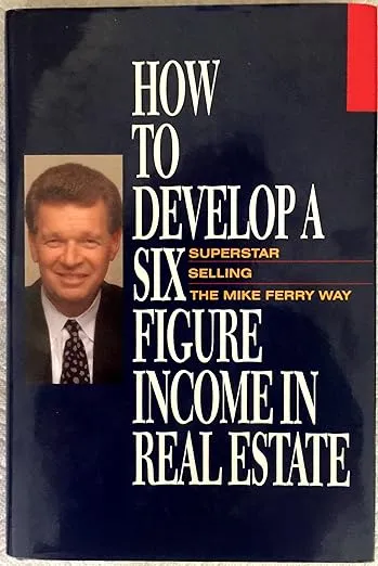 How to Develop a Six-Figure Income in Real Estate