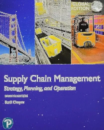 Supply Chain Management: Strategy, Planning, and Operation, Global Edition