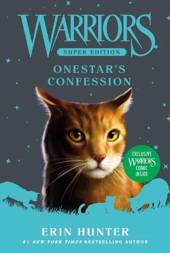 Warriors Super Edition: Onestar's Confession (Warriors Super Edition, 15)