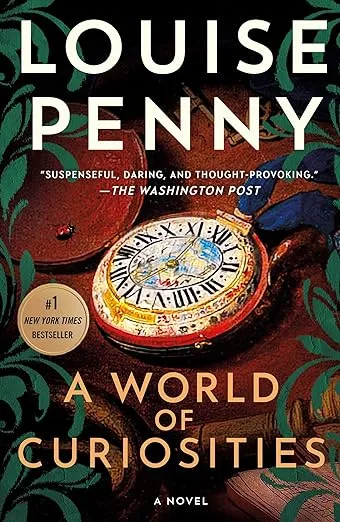 A World of Curiosities (Chief Inspector Gamache Novel, 18)