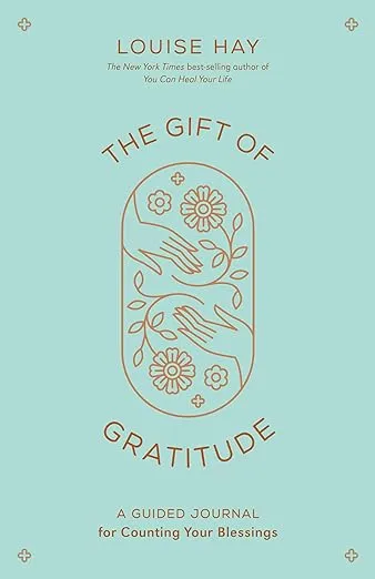 The Gift of Gratitude: A Guided Journal for Counting Your Blessings
