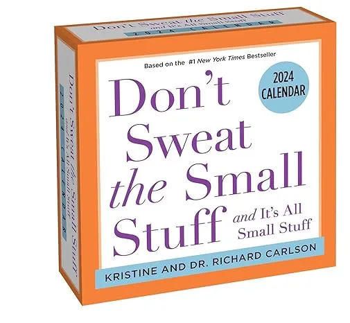 Don't Sweat the Small Stuff 2024 Day-to-Day Calendar: and It's All Small Stuff
