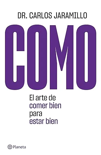 COMO: El arte de comer bien para estar bien: El arte de comer bien para estar bien (Spanish Edition)