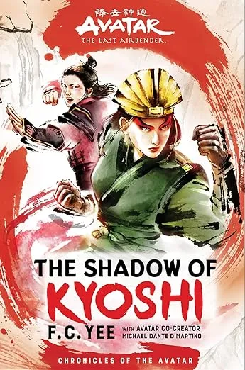 Avatar, The Last Airbender: The Shadow of Kyoshi (Chronicles of the Avatar Book 2) (Volume 2) (Chronicles of the Avatar, 2)