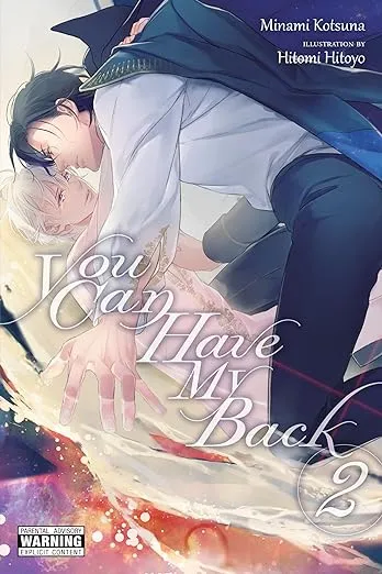 You Can Have My Back, Vol. 2 (light novel) (Volume 2) (You Can Have My Back (light novel), 2)