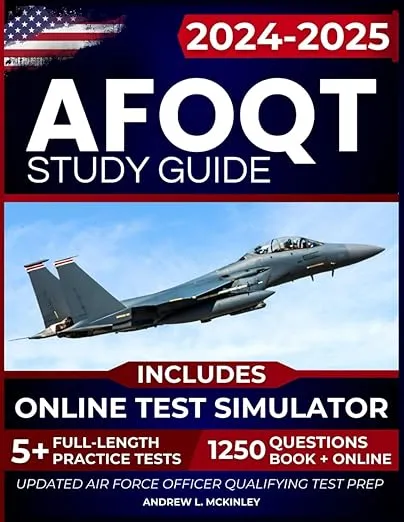 AFOQT Study Guide: Updated Air Force Officer Qualifying Test Prep with Multiple Full-Length Practice Tests and Time-Saving Study Techniques