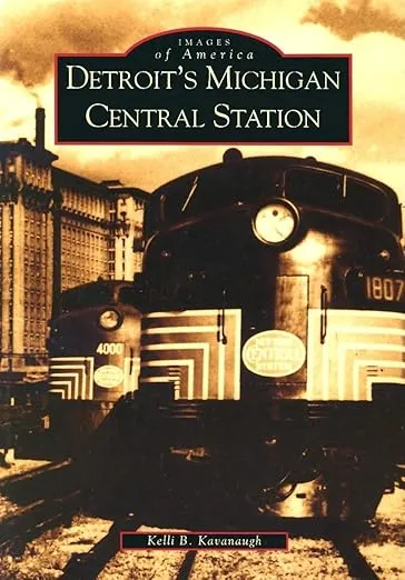 Detroit's Michigan Central Station (MI) (Images of America)