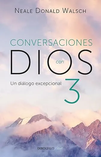 Conversaciones con Dios: Un diálogo excepcional / Conversations with God. An Unc ommon Dialogue (Spanish Edition)