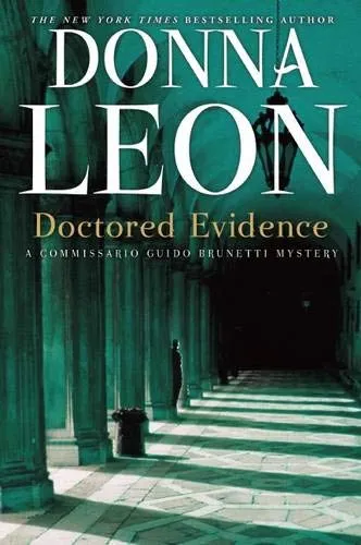 Doctored Evidence: A Commissario Guido Brunetti Mystery (The Commissario Guido Brunetti Mysteries, 13)