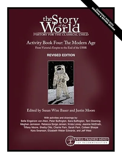 Story of the World, Vol. 4 Activity Book, Revised Edition: The Modern Age: From Victoria's Empire to the End of the USSR