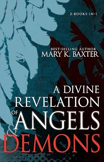 A Divine Revelation of Angels & Demons