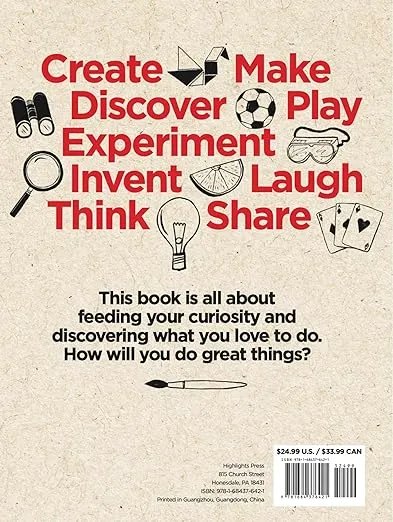 The Highlights Book of Things to Do: 500+ Screen-Free Activities, Brain Teasers, Recipes, Creative Projects, Craft Ideas and More for Endless Imaginative Play (Highlights Books of Doing)