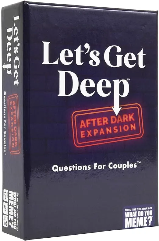WHAT DO YOU MEME? Let's Get Deep: After Dark Expansion Pack by Relatable, Designed to Add to The Let's Get Deep Core Game, Great Stocking Stuffers for Woman, Couples Gifts, Includes 150 Cards
