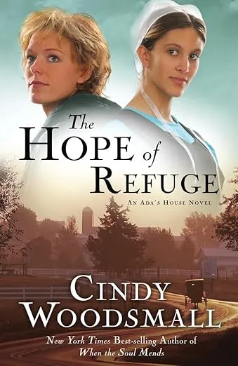 The Hope of Refuge (Ada's House Series, Book 1)
