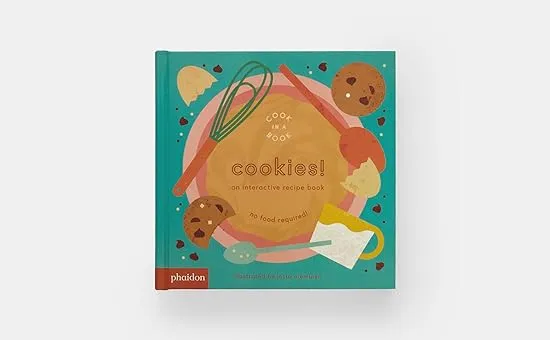 Cookies!: An Interactive Recipe Book (Cook In A Book)