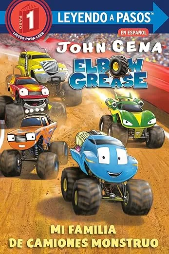 Mi familia de camiones monstruo (Elbow Grease) (My Monster Truck Family Spanish Edition) (LEYENDO A PASOS (Step into Reading))