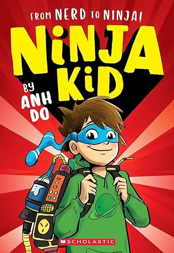 From Nerd to Ninja! (Ninja Kid #1) (From Nerd to Ninja!, 1)