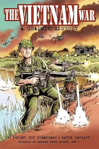 The Vietnam War: A Graphic History