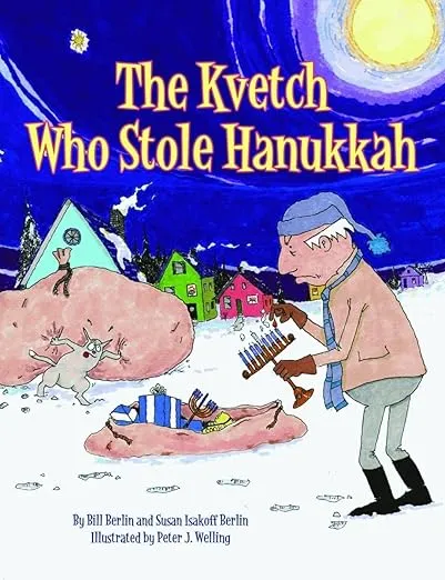 The Kvetch Who Stole Hanukkah