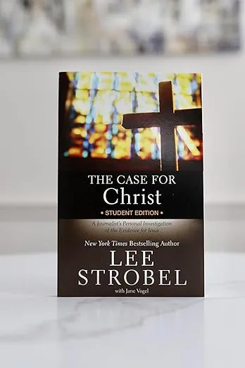 The Case for Christ Student Edition: A Journalist's Personal Investigation of the Evidence for Jesus (Case for … Series for Students)
