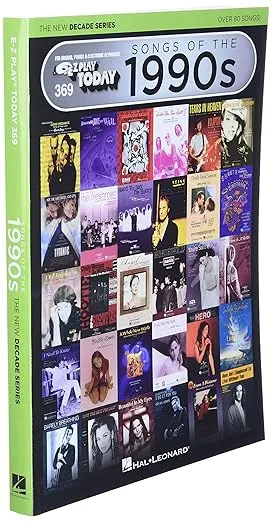 Songs of the 1990s - The New Decade Series: E-Z Play Today Volume 369 (E-Z Play Today: the New Decade, 369)