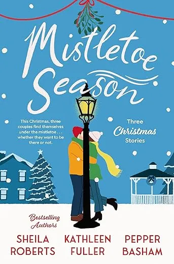 Mistletoe Season: Three heartwarming, low-spice Christmas romances perfect for a short escape this holiday season