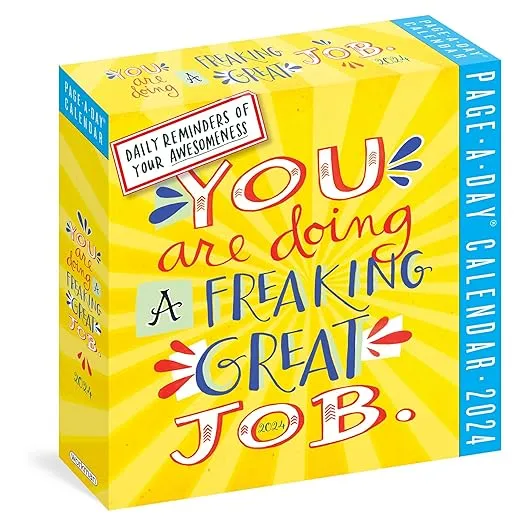 You Are Doing a Freaking Great Job Page-A-Day Calendar 2024: Daily Reminders of Your Awesomeness
