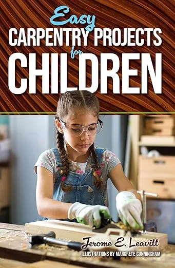 Easy Carpentry Projects for Children (Dover Children's Activity Books)