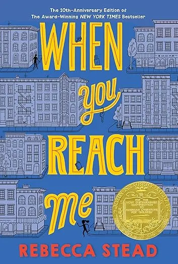 When You Reach Me: (Newbery Medal Winner) (Yearling Newbery)
