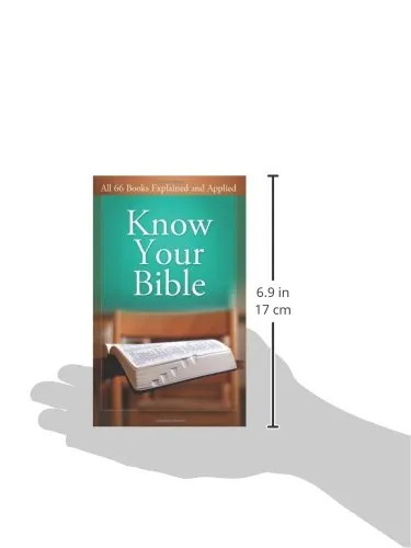 Know Your Bible: All 66 Books Explained and Applied (Value Books)