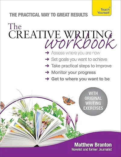 The Creative Writing Workbook (Teach Yourself)