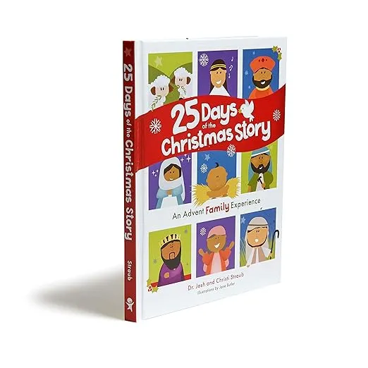 25 Days of the Christmas Story: An Advent Family Experience