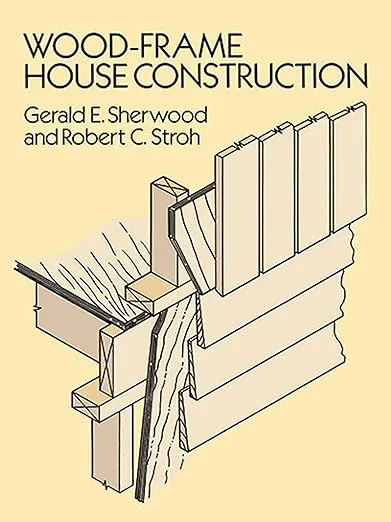 Wood-Frame House Construction (Dover Crafts: Building & Construction)