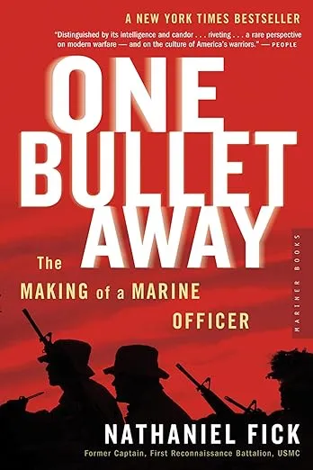 One Bullet Away: The Making of a Marine Officer