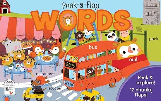Peek-a-Flap Words Lift-a-Flap Board Book for Curious Minds and Little Learners; Ages 1-5