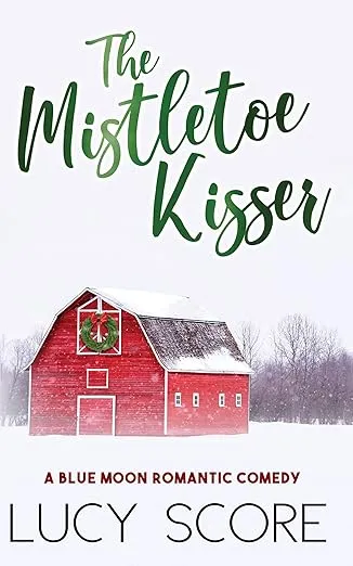 The Mistletoe Kisser (Blue Moon, 8)
