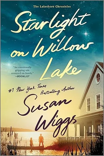 Starlight on Willow Lake: A Novel (The Lakeshore Chronicles, 11)